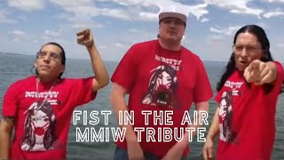 Fist in The Air TRIBUTE to #MMIW