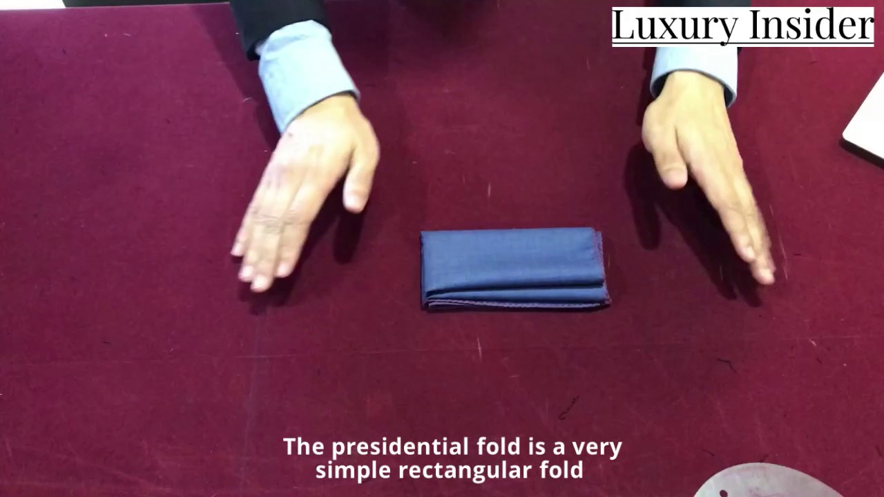 How To Fold Pocket Squares The Presidential Fold YouTube