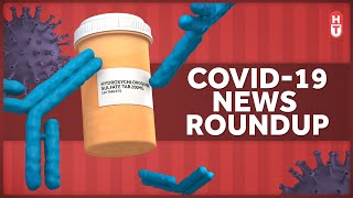 Coronavirus and Immunity, MIS, and Hydroxychloroquine: COVID News Roundup 5-27-2020