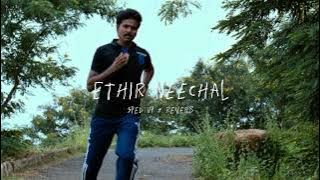Ethir Neechal - sped up   reverb (From 