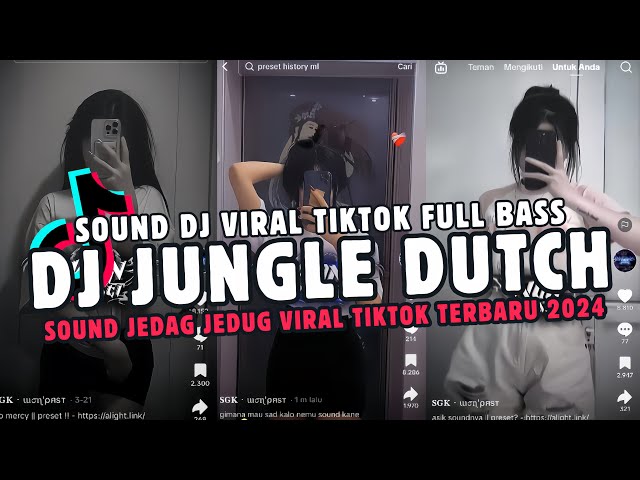 DJ JUNGLE DUTCH JEDAG JEDUG FULL BASS DJ VIRAL TIKTOK TERBARU 2024 class=