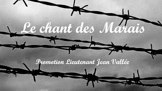 Le chant des Marais (Paroles) - Promotion Lieutenant Jean Vallée