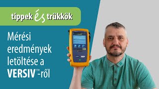 Mérési Eredmények Letöltése A Fluke Networks Versiv Keretrendszerről