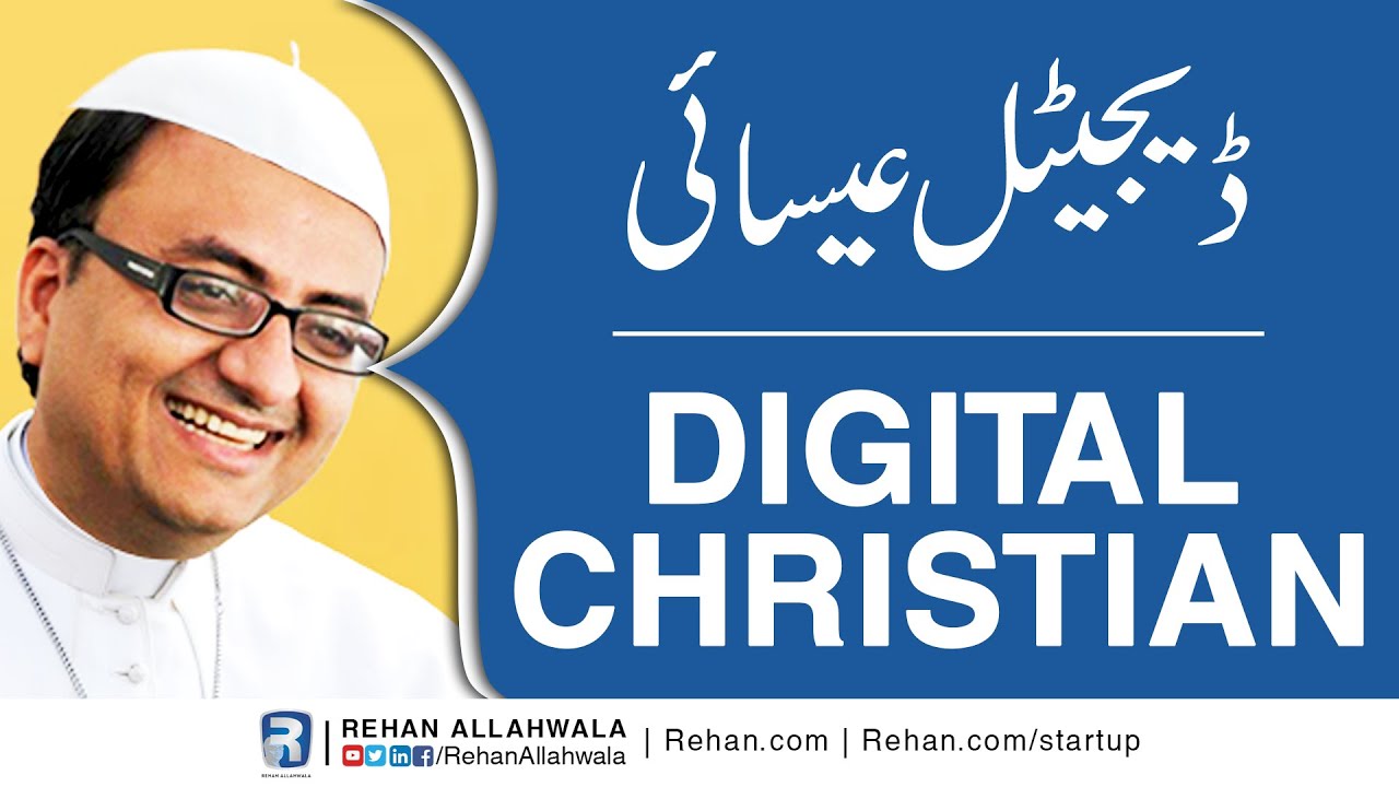 Thumbnail for Digital Christian | Rehan Allahwala