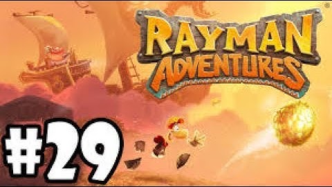 Rayman Adventures Walkthrough Part 29 (By Ubisoft) iOS / Android Gameplay