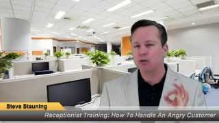 Receptionist Training: How To Handle An Angry Customer