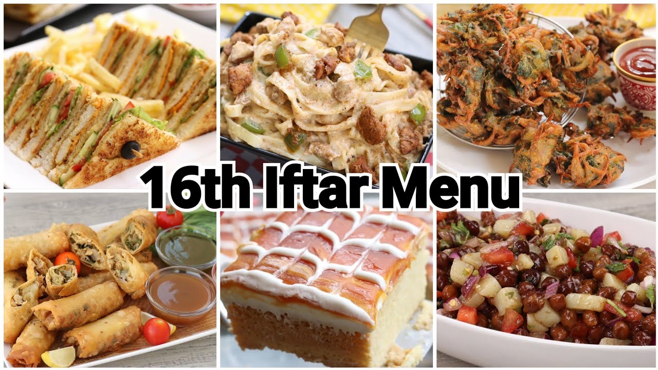 16th Iftar Complete Menu 😍 by (Yes I Can Cook)