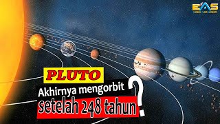 Akhirnya Pluto Menyelesaikan Sekali Orbit Mengitari Matahari | PLUTO