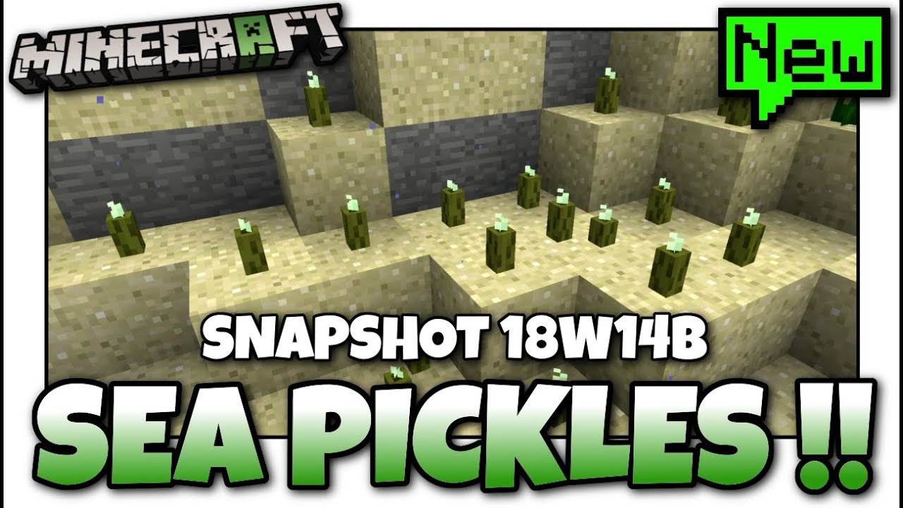 Minecraft - NEW SEA PICKLES !  Snapshot 18W14B  Gameplay ...