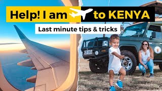 Last Minute Tips & Tricks for traveling to KENYA: Everything you need to know (E:03)