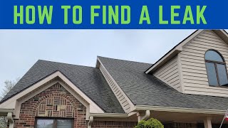 How To Find A Roof Leak