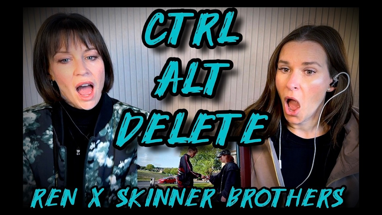 NEW REN X SKINNER BROTHERS!! CTRL ALT DELETE - Double Playthrough - First React + Lyric Breakdown!!!