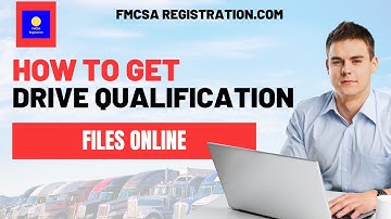 Driver Qualification Files in a Requirement for every driver operating a commercial unit in USA