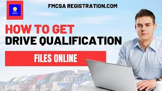 Driver Qualification Files in a Requirement for every driver operating a commercial unit in USA