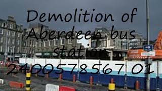 How to pronounce Demolition of Aberdeen bus station  2400578567 01 in English?