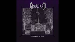 Gravehead - Hellhounds on Our Trails