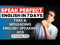Speak Perfect English in 7 days | Fake & Misleading English Speaking | by Dr. Sandeep Patil