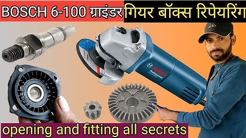 BOSCH GWS 6-100 angle grinder gearbox repairing / how to open & fitting all gearbox spare 2022 //