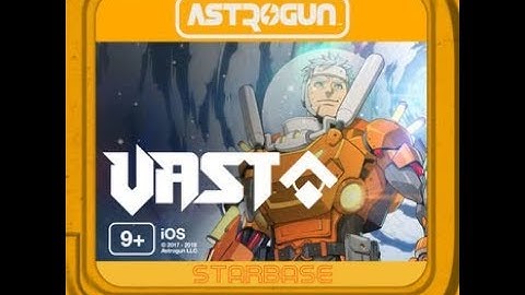 VAST - Pocket Edition (By Astrogun) IOS -Game Review -