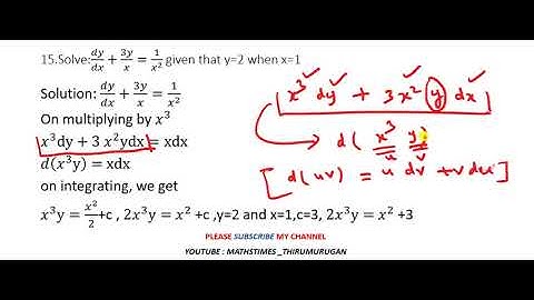 12th/EX-10.7/Q.no-15/Solve: dy/dx=3y/x=1/x^2 when y=2 and x=1