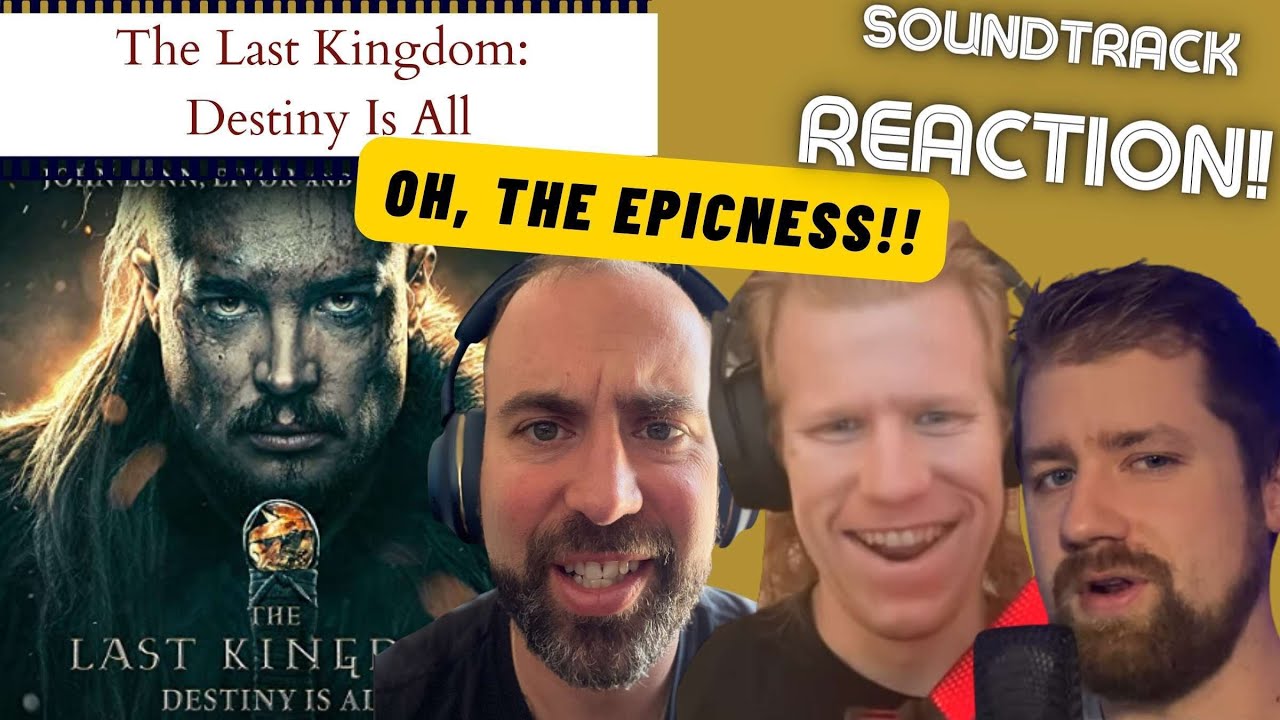 Music steeped in beauty and meaning | The Last Kingdom: Destiny Is All SOUNDTRACK REACTION!
