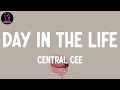 Central Cee - Day in the Life (lyrics)
