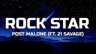 Post Malone - Rockstar (Lyrics) ft. 21 Savage