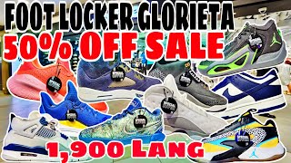 FOOT LOCKER GLORIETA 50% OFF MAS MARAMI NGAYUN BASKETBALL SHOES,LIFESTYLE,RUNNING 1,900 LANG SOLID