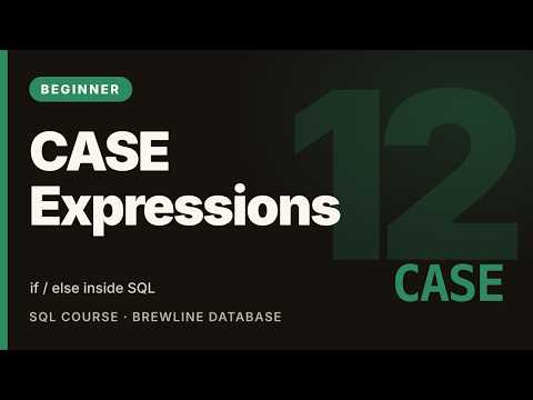 SQL CASE Expression Explained: IF/ELSE Logic in SQL | SQL Tutorial