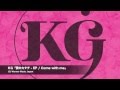 KG - Come with me(Lyrics/Short Ver.)
