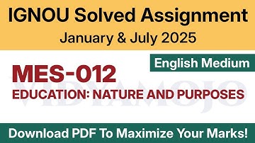 IGNOU MES 012 Solved Assignment 2025 English Medium PDF Download | MA Education (MAEDU) 1st Year