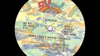 Surface - When Your X Wants You Back (Funk)