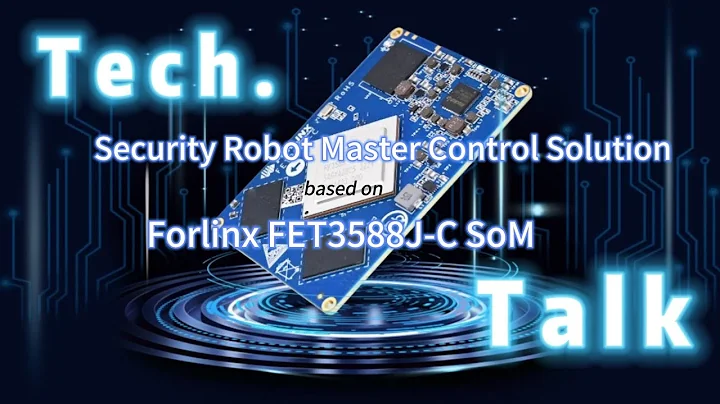 Security Robot Master Control Solution Based on Forlinx RK3588J CPU Module