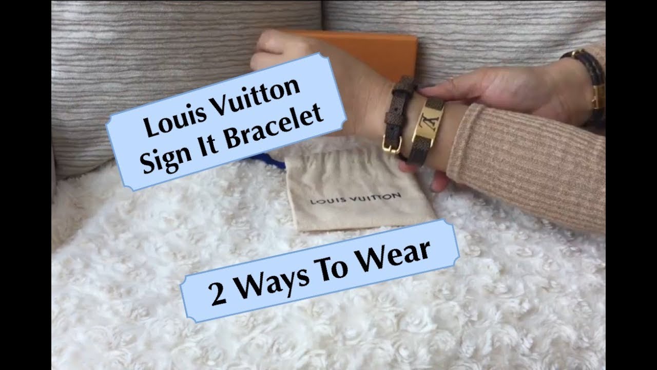 Louis Vuitton Sign It Bracelet, 2 Ways to Wear