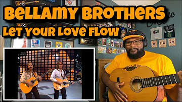 Bellamy Brothers - Let Your Love Flow | REACTION