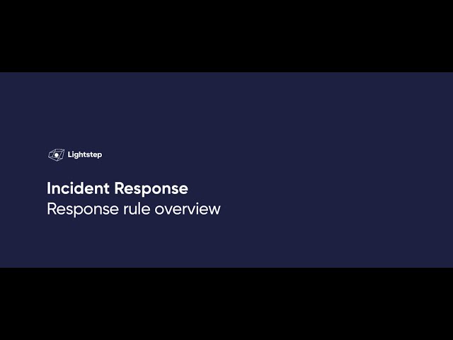 Incident Response Overview: Response Rules