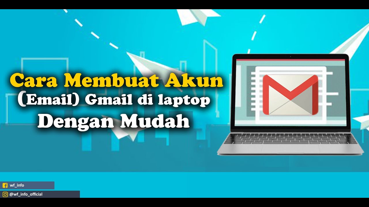 Cara Membuat Akun (Email) Gmail di Laptop/Komputer Dengan Mudah YouTube
