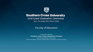 Gold Coast Graduation Ceremony 3pm 26th March 2026
