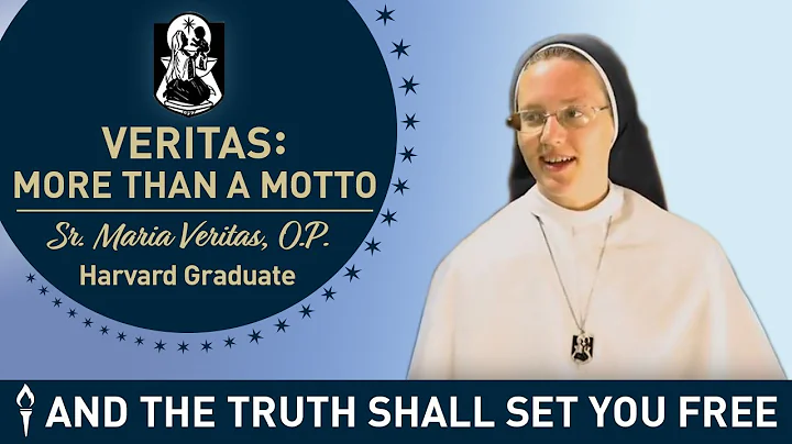 Harvard Grad: Truth is a Person | Sr. Maria Veritas, O.P.  | And the Truth Shall Set You Free 26