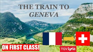 ความหรูหราของชั้นเฟิร์สคลาสบนรถไฟ TGV Lyria ไปยังเจนีวาจากปารีส