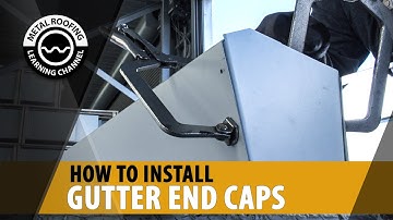 How To Install Gutter End Caps. EASY VIDEO: End Caps For Gutter On A Metal Roof Installation