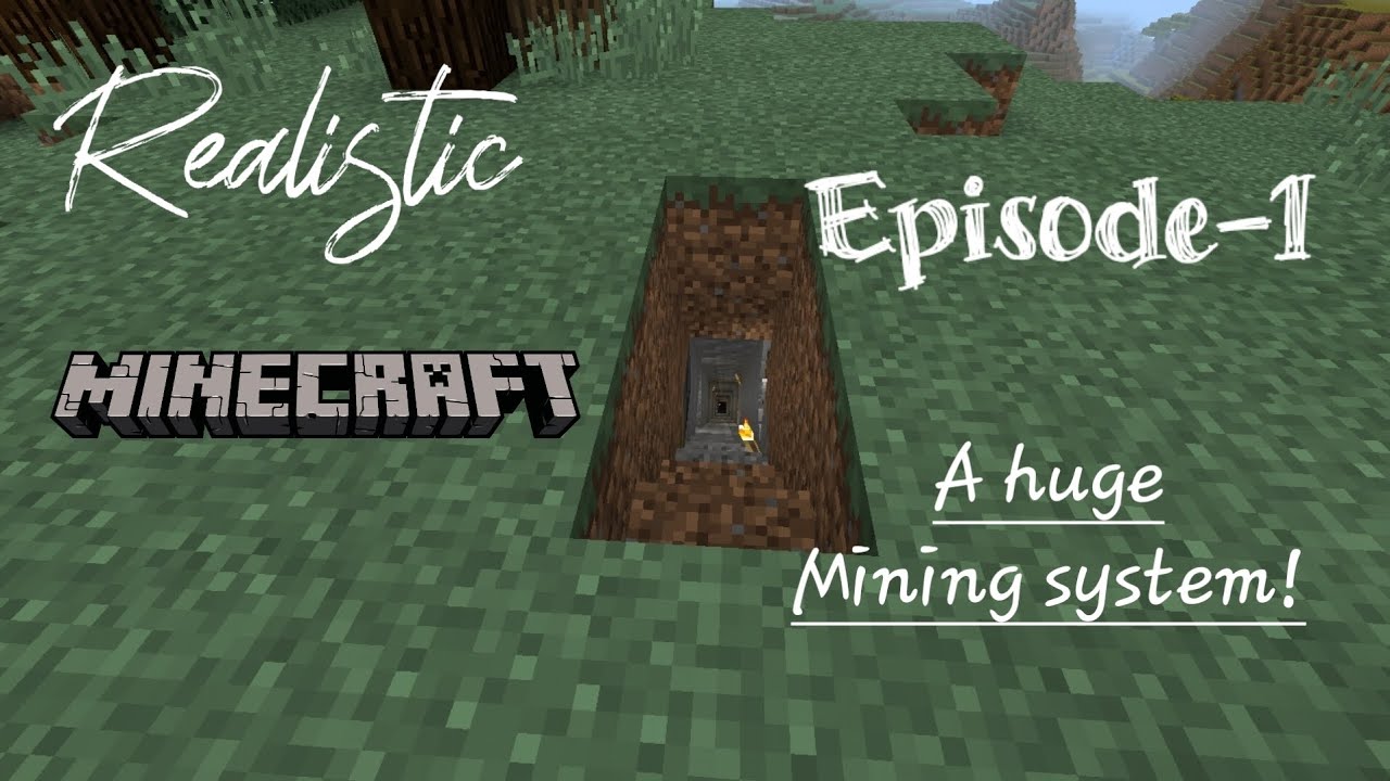 Realistic Minecraft |Episode-1 (A HUGE MINING SYSTEM) - YouTube