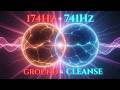 174Hz + 741Hz 🌍 | Grounding + Cellular Cleansing 🧼 | Solfeggio Frequency Music 🎵