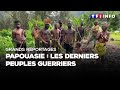 Grands reportages  papouasie  les derniers peuples guerriers