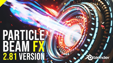 Particle Beam FX EEVEE │Blender 2 8 FX Tutorial