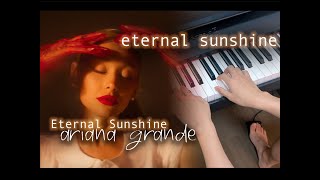 eternal sunshine - Ariana Grande