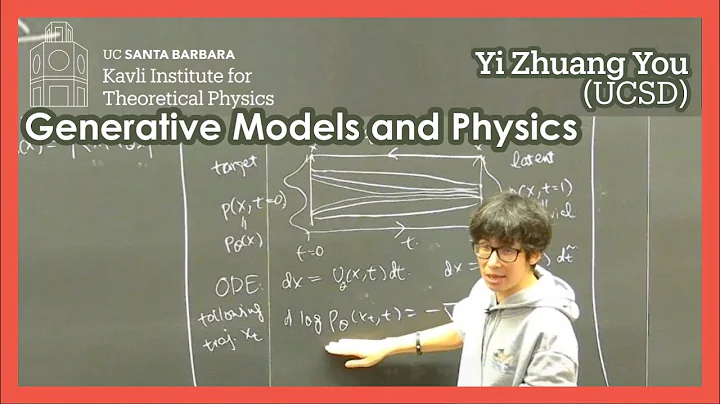 Generative Models and Physics | Yi Zhuang You (UCSD)