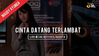 Maudy Ayunda -  Cinta Datang Terlambat Live @ SAE INSTITUTE Jakarta