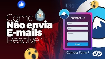 🟠 COMO RESOLVER ERRO CONTACT FORM 7 ▷ "Ocorreu um erro ao tentar enviar sua mensagem". NÃO ENVIA !