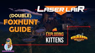 Foxhunt  Laser Lair feat. Exploding Kittens  All Clues  Walkabout Mini Golf